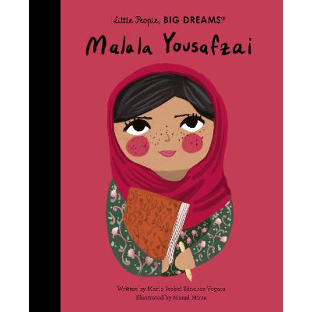 Malala Yousafzai: Volume 57 (Hardback) - Maria Isabel Sanchez Vegara